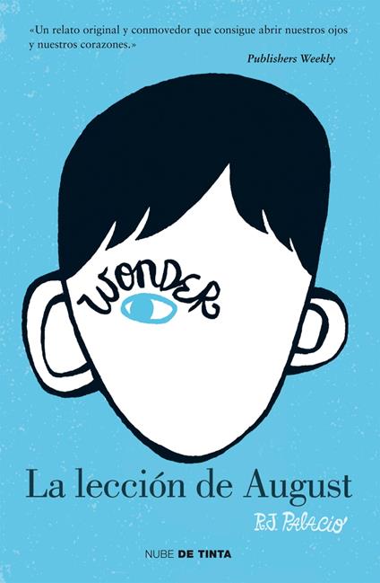 Wonder - La lección de August - R. J. Palacio,Diego de los Santos Domingo - ebook
