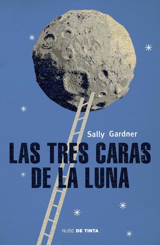 Las tres caras de la luna - Sally Gardner,Victoria Alonso Blanco - ebook