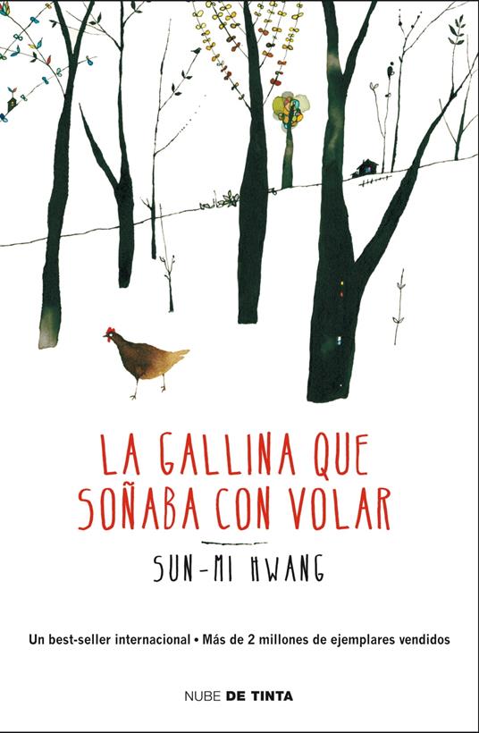 La gallina que soñaba con volar - Sun-Mi Hwang,Matuca Fernández de Villavicencio - ebook
