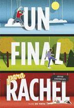 Un final para Rachel / Me and Earl and the Dying Girl