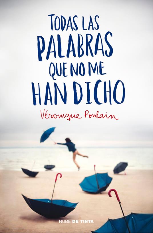 Todas las palabras que no me han dicho - Véronique Poulain,Noemí Sobregués Arias - ebook