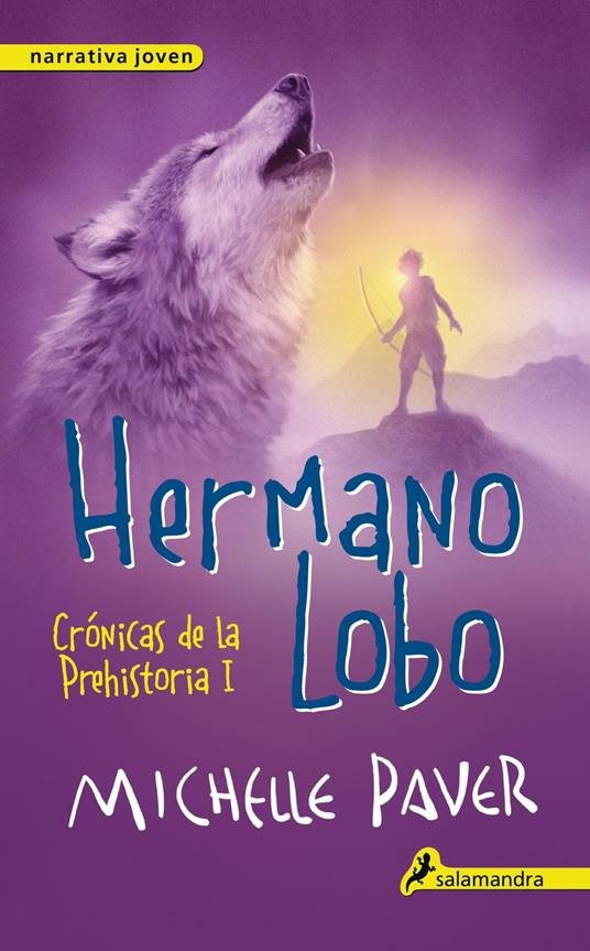 Hermano lobo (Crónicas de la Prehistoria 1) - Michelle Paver - ebook