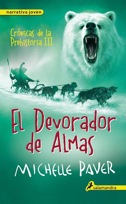 El devorador de almas (Crónicas de la Prehistoria 3) - Michelle Paver - ebook