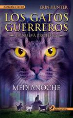 Los Gatos Guerreros | La Nueva Profecía 1 - Medianoche