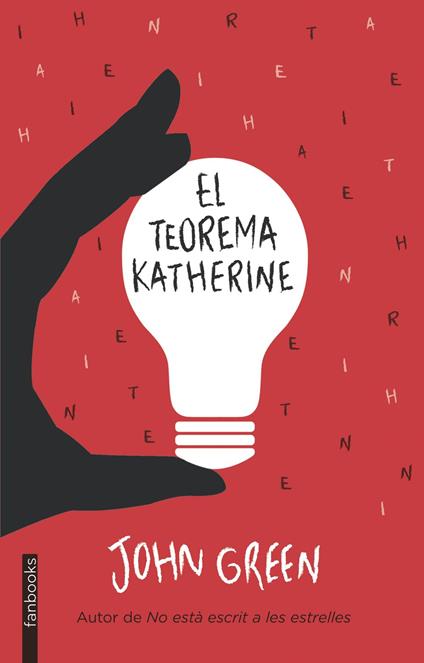El teorema Katherine - John Green,Mercè Santaularia Campillo - ebook