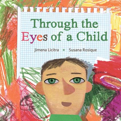 Through the Eyes of a Child - Jimena Licitra,Susana Rosique,Jon Brokenbrow - ebook