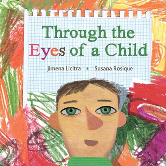 Through the Eyes of a Child - Jimena Licitra,Susana Rosique,Jon Brokenbrow - ebook