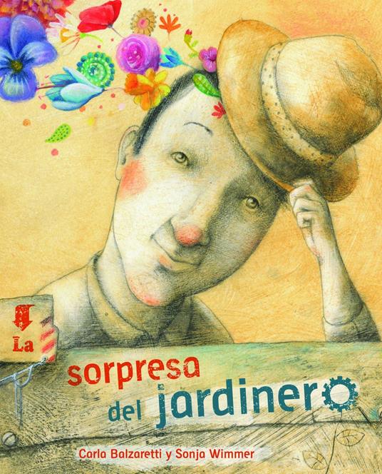 La sorpresa del jardinero (The Gardener's Surprise) - Carla Balzaretti,Sonja Wimmer - ebook