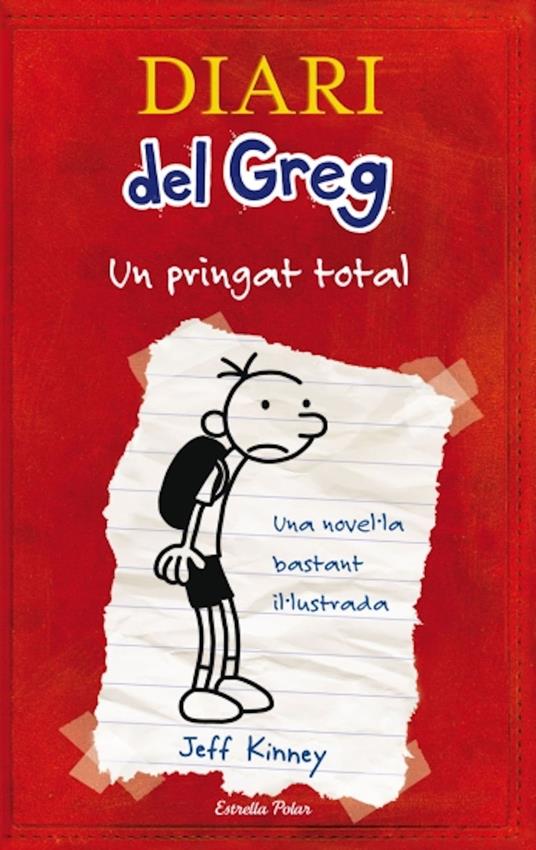 Diari del Greg 1. Un pringat total - Jeff Kinney,David Nel·lo - ebook
