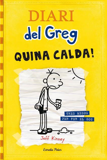 Diari del Greg 4. Quina calda! - Jeff Kinney,David Nel·lo - ebook