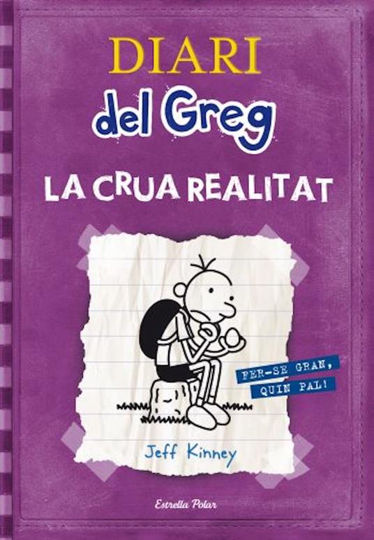 Diari del Greg 5. La crua realitat - Jeff Kinney,David Nel·lo - ebook