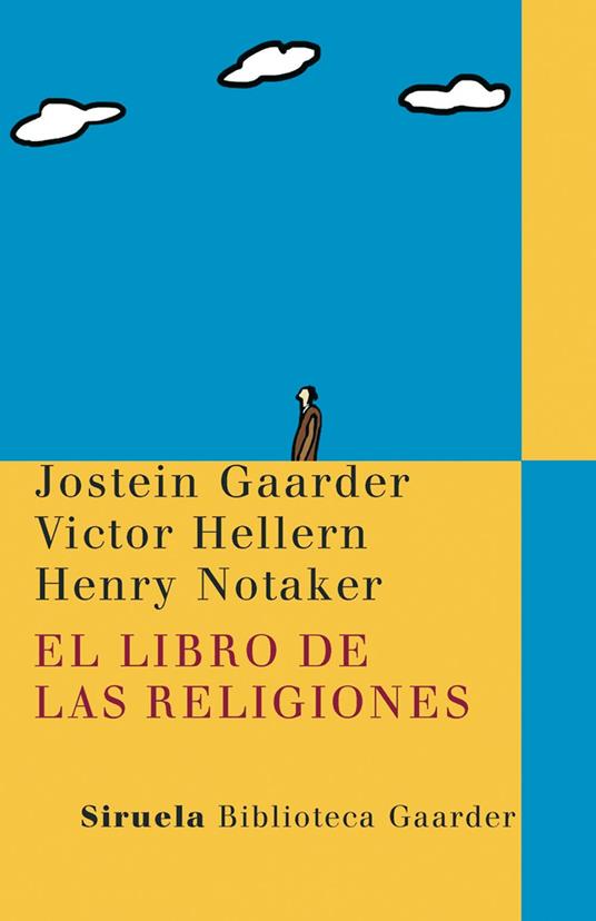 El libro de las religiones - Jostein Gaarder,Victor Hellern,Henry Notaker,Kirsti Baggethun - ebook