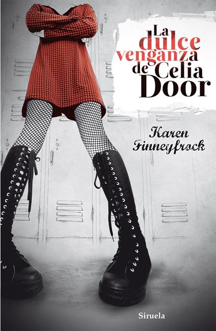 La dulce venganza de Celia Door - Karen Finneyfrock,Mireya Hernández Pozuelo - ebook