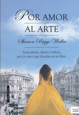 Por amor al arte - Sharon Biggs Waller - cover