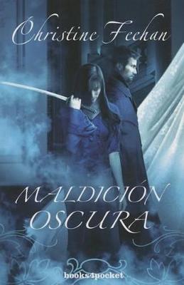 Maldición oscura - CHRISTINE FEEHAN - cover
