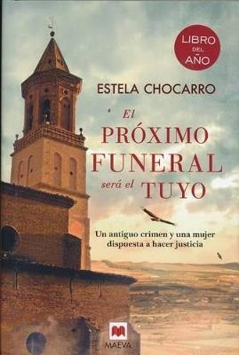 El próximo funeral será el tuyo - Estela Chocarro - cover