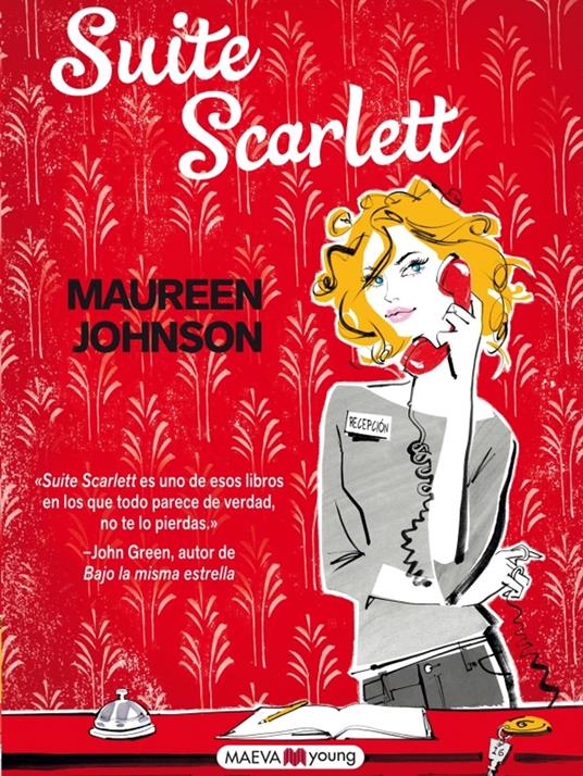 Suite Scarlett - Maureen Johnson,Ordás Sonia Fernández - ebook