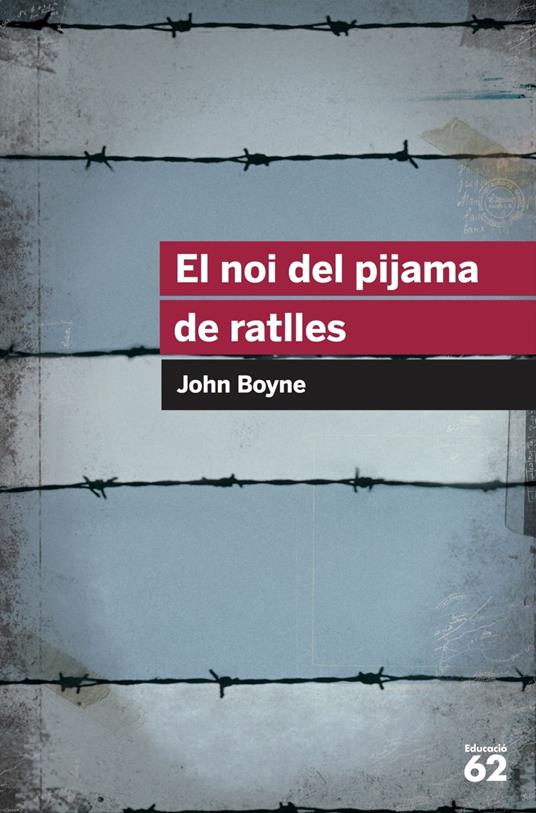 El noi del pijama de ratlles - John Boyne,Jordi Cussà Balaguer - ebook