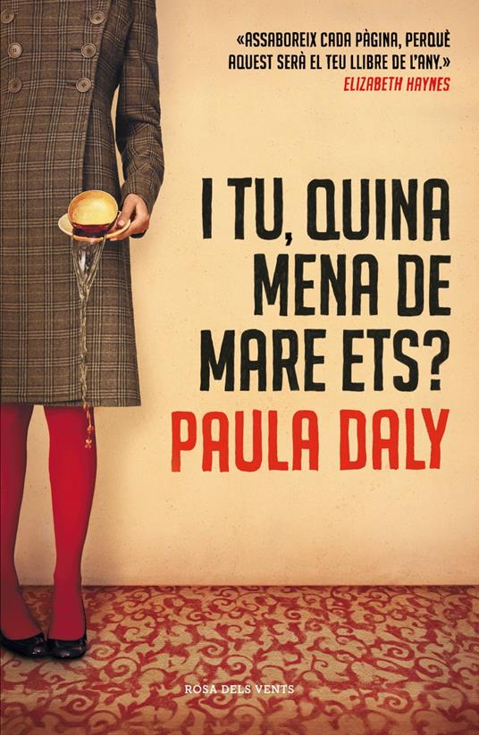 I tu, quina mena de mare ets? - Paula Daly - ebook