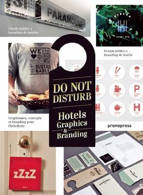 Do not disturb. Hotel graphics & branding. Ediz. illustrata - Wang Shaoqiang - copertina
