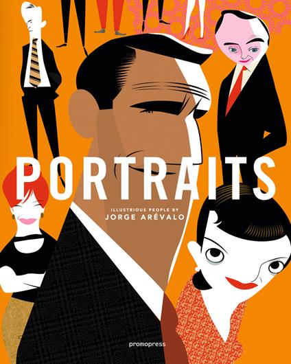 Portraits. Ediz. illustrata - Jorge Arévalo - copertina