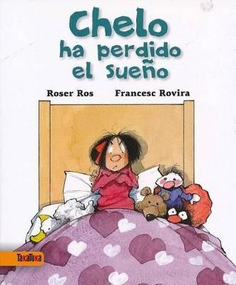 Chelo ha perdido el sueño - Roser Ros i Vilanova - cover