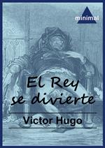 El Rey se divierte