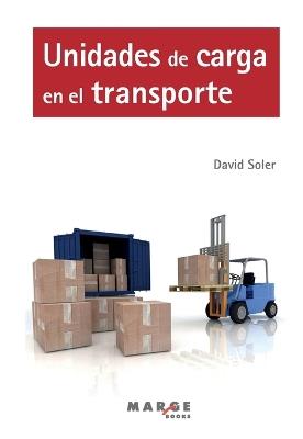 Unidades de carga en el transporte - David Soler García - cover