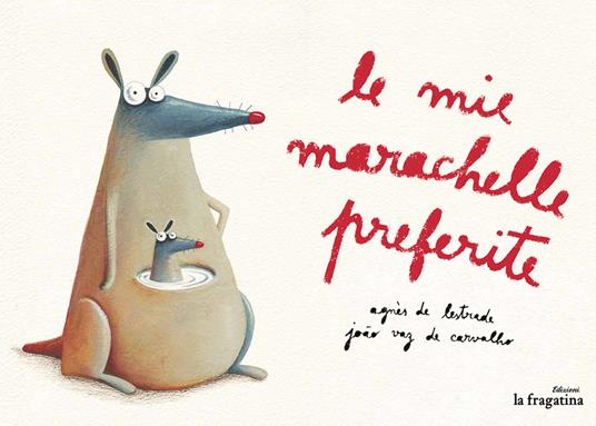Le mie marechelle preferite. Ediz. illustrata - Agnès de Lestrade - copertina