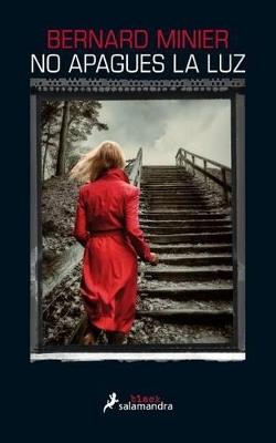 No apagues la luz - Bernard Minier - cover