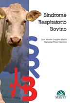 Síndrome respiratorio bovino (SRB)