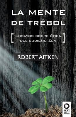 La mente de trébol - Robert Aitken - cover