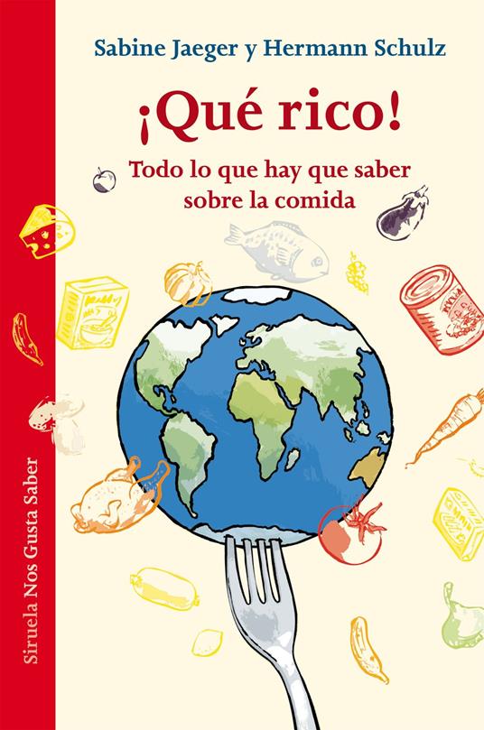 ¡Qué rico! - Sabine Jaeger,Hermann Schulz,Jorg Muhle,María Condor - ebook