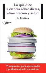 Lo que dice la ciencia sobre dietas, alimentación y salud
