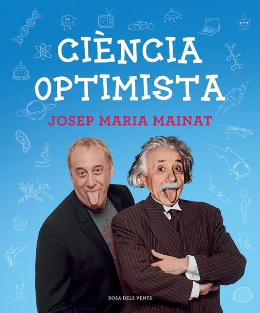 Ciència optimista - Josep Maria Mainat - ebook