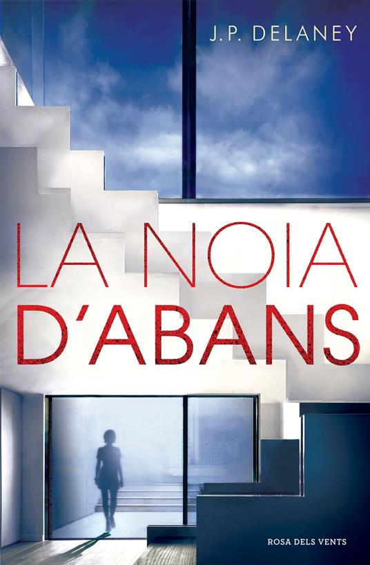 La noia d'abans - J.P. Delaney,Inmaculada Estany Morros - ebook