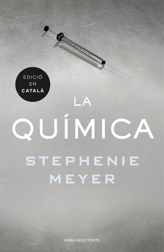 La química (edició en català) - Stephenie Meyer - ebook