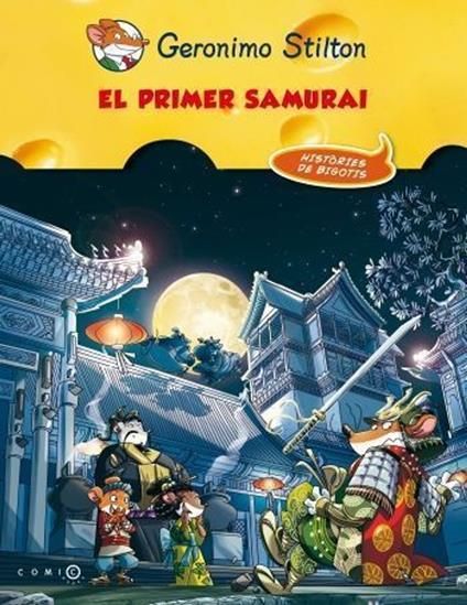 El primer samurai - Gerónimo Stilton - ebook