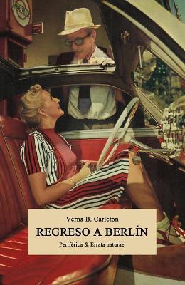 Regreso a Berlín - Verna B. Carleton - cover