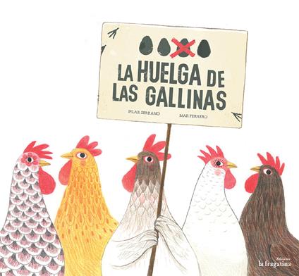 La huelga de las gallinas - Pilar Serrano - copertina