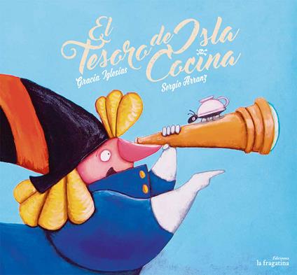 El Tesoro de Isla Cocina - Gracia Iglesias - copertina