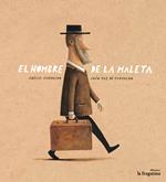 El Hombre de la maleta. Ediz. illustrata