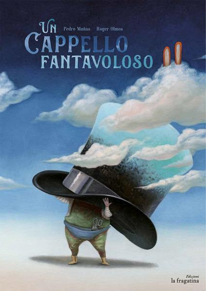 Un cappello fantavoloso - Pedro Mañas - copertina