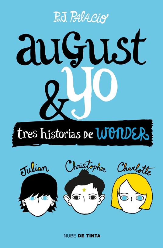 Wonder - August y yo - R. J. Palacio - ebook