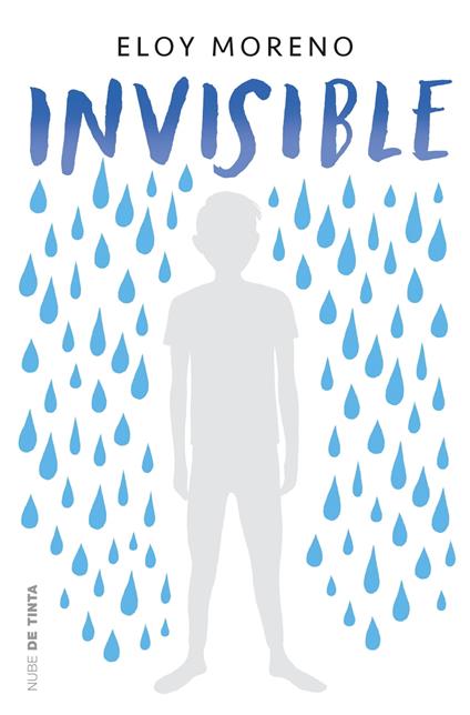 Invisible (Invisible 1) - Eloy Moreno - ebook