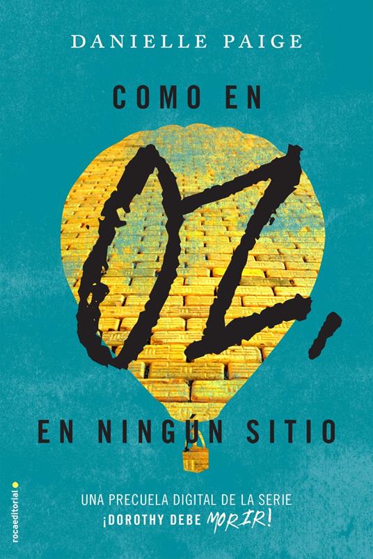 Como en Oz, en ningún sitio - Danielle Paige,María Angulo Fernández - ebook