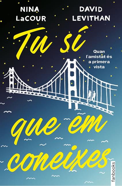 Tu sí que em coneixes - Nina LaCour,David Levithan,Anna Llisterri Boix - ebook