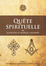 Quête Spirituelle TOME I