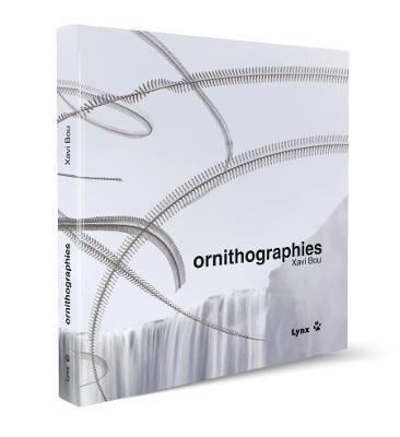 Ornithographies - Xavi Bou - cover