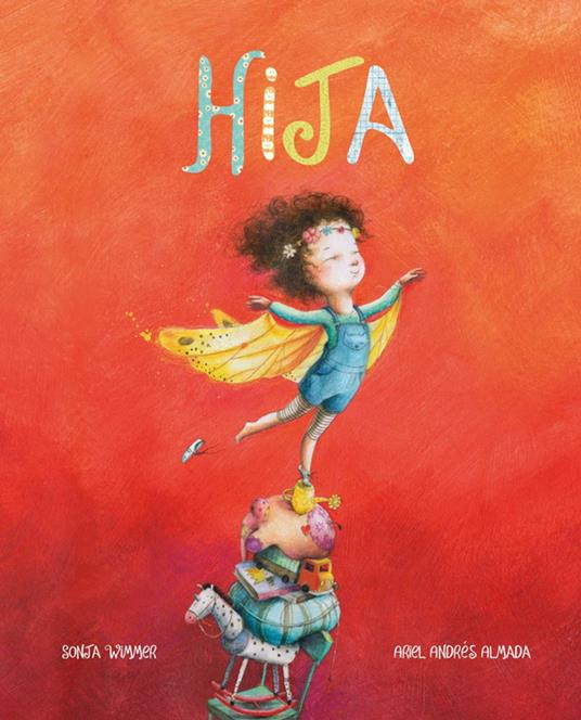 Hija (Little One) - Ariel Andrés Almada,Sonja Wimmer - ebook